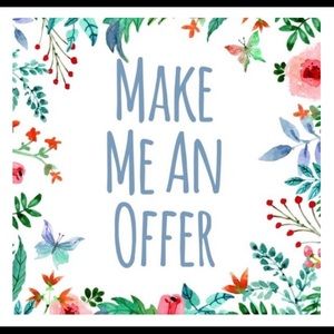 Taking all reasonable offers.